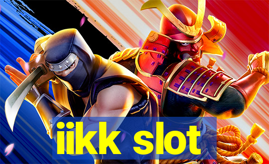 iikk slot